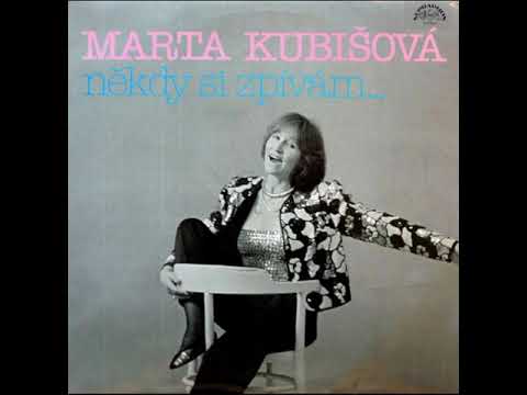 Marta Kubišová - Někdy si zpívám (30.4.1991)