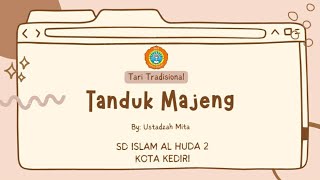 Download lagu Kelas 2 - Tarian Tradisional 'Tanduk Majeng' mp3