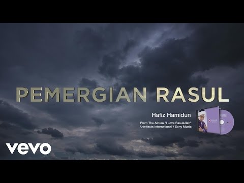 Hafiz Hamidun - Pemergian Rasul (Lyric Video)