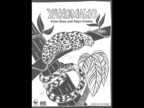 Yanomamo - Leave all the trees. The Hillside Singers