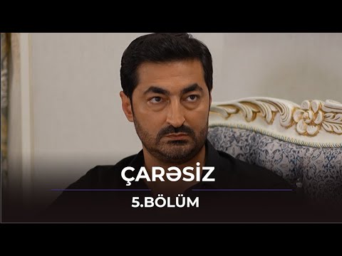Çarəsiz / 5. Bölüm