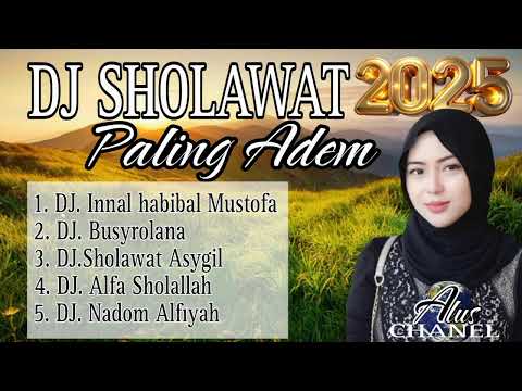 DJ SHOLAWAT PALING DI ADEM 2024-2025