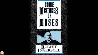 Some Mistakes of Moses