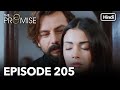 The Promise Episode 205 Hindi Dubbed