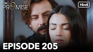 The Promise Episode 205 (Hindi Dubbed)