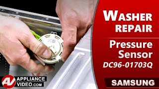 Samsung Washer Will Not Fill - Pressure Sensor Repair