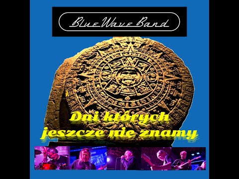 Grechuta Marek "Dni, których jeszcze nie znamy" cover zespołu Blue Wave Band