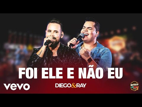 Diego & Ray - Foi Ele E Não Eu (Ao Vivo Em São Paulo / 2020)