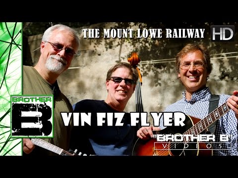 Vin Fiz Flyer - The Mount Lowe Railway