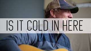 Is It Cold In Here - Dennis Parker