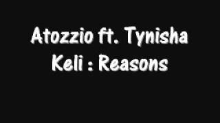 Atozzio ft  Tynisha Keli - Reasons w/ Lyrics