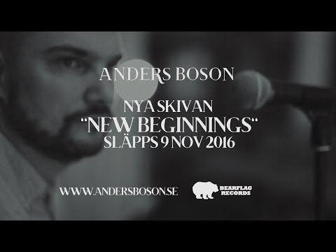 Anders Boson teaser New Beginnings