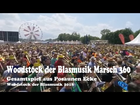 Woodstock der Blasmusik Marsch 360 - Woodstock der Blasmusik 2018 Gesamtspiel aus Posaunen Ecke