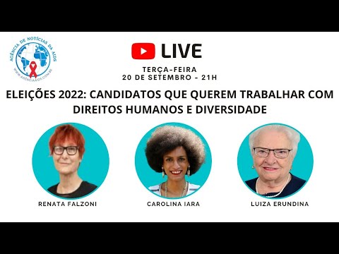 ELEIÇÕES 2022: CANDIDATOS QUE QUEREM TRABALHAR COM DIREITOS HUMANOS E DIVERSIDADE