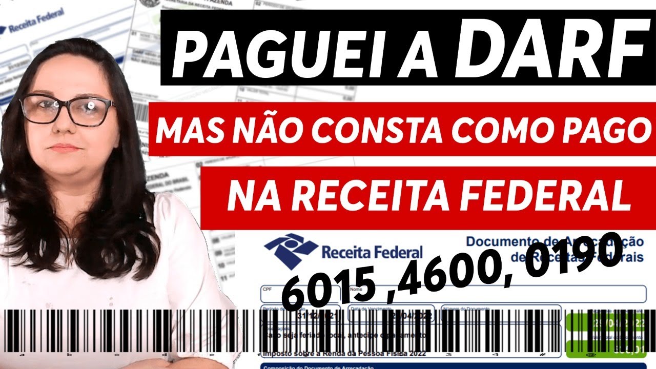 🔴[PAGUEI A DARF] MAS NAO CONSTA PAGAMENTO NA RECEITA FEDERAL