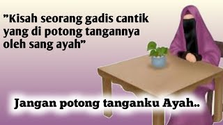 Download lagu kisah Teladan||kisah penuh hikmah||jangan potong tanganku ayah@dtamunawarotulhuda6692 mp3