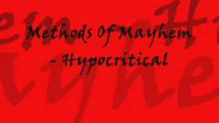 Methods Of Mayhem - Hypocritical
