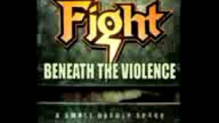 FIGHT   BENEATH THE VIOLENCE 1