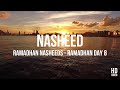 Ramadhan Nasheeds Ramadhan Day 8