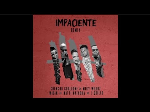 Impaciente (Remix)