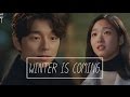 Goblin OST FMV Winter Is Coming
