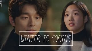 Goblin OST FMV - Winter is coming