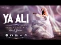 Ya Ali Female Version Extended Remix DJ Remix EDM Progressive Mix Deep House Mix