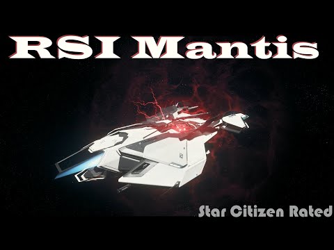 Star Citizen Rated - The RSI Mantis in 3.17.4