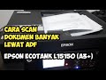 EPSON L15150 CARA SCAN DOKUMEN TEBAL LEWAT ADF