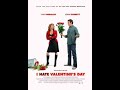I Hate Valentine's Day   Romance   Comedy  (2009)