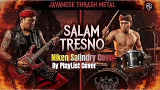 Download lagu 🎸 SALAM TRESNO - NIKEN SALINDRY | TRASH METAL | JAVANESE ROCK VERSION | Playlist Cover mp3