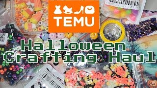 Halloween Crafting Temu Haul | Coupon Code fav45575 