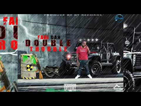 Fari dan - double Trouble (official Audio)