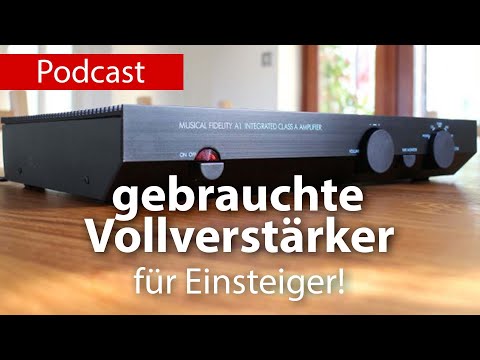 Gebrauchte Vollverstärker für Einsteiger!