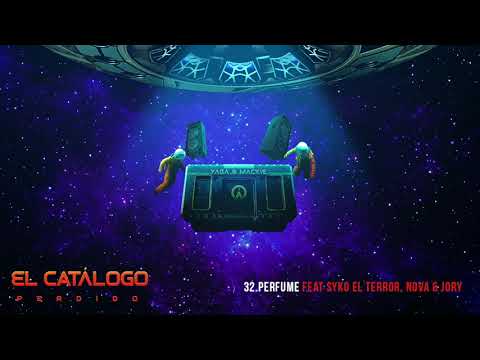 Perfume - Yaga & Mackie x Syko El Terror x Nova x Jory | El Catálogo Perdido