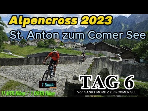 Alpencross I TransAlp 2023 Tag 6 Von Sankt Moritz zum Comer See