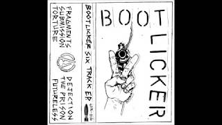 Bootlicker - The Prison