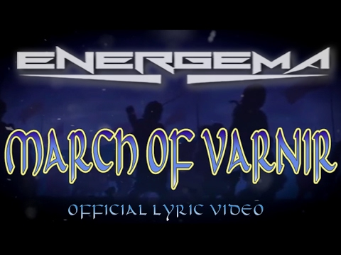 Energema - March Of Varnir // Official Lyric Video 2017 (Sleaszy Rider Records)