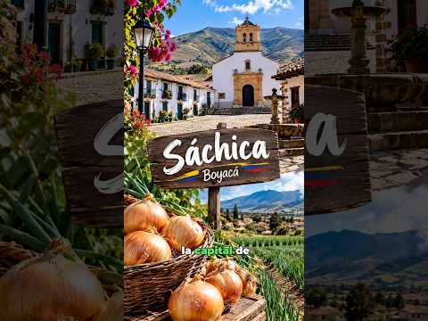 Sáchica: el pueblo de Boyacá que pocos conocen como deberían