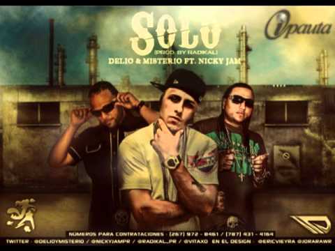 Video Solo (Audio) de Delio y Misterio nicky-jam