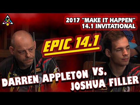EPIC 14.1: Darren APPLETON vs Joshua FILLER - 2017 MAKE IT HAPPEN 14.1 INVITATIONAL