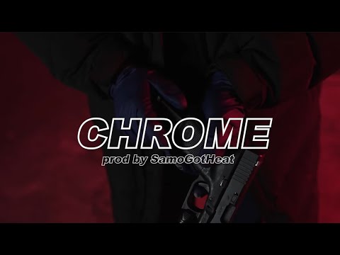 UNDACAVA x AK AUSSERKONTROLLE x SATIX Type Beat "CHROME" (prod. SamoGotHeat)