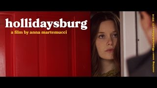 HOLLIDAYSBURG Official Trailer (2014)