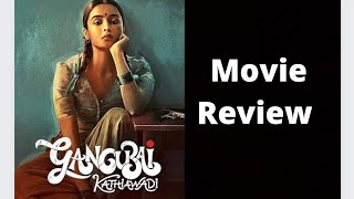 Gangubai Kathiawadi Movie Review
