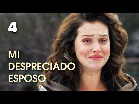 MI DESPRECIADO ESPOSO | Capítulo 4 | Nueva película romántica en Español
