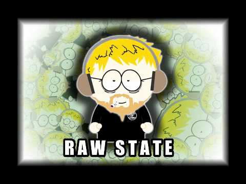 RAW STATE - Life is a bitch