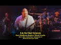 Lie In Our Graves W Derek Trucks Dave Matthews Band 6 7 22 Multicam HQ Audio Jacksonville