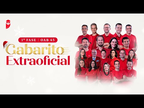 OAB 45 - Correção da Prova Ao Vivo 1ª FASE - Gabarito Extraoficial