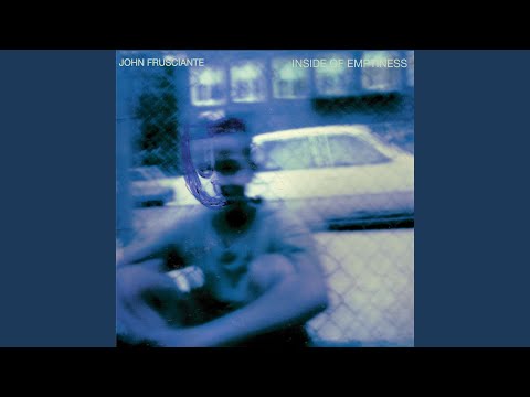 Emptiness - John Frusciante