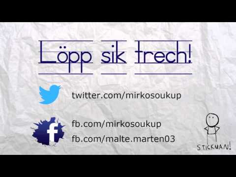 Malte M. & Mirko Soukup - "Löpp sik trech!" (PLATTDEUTSCH)
